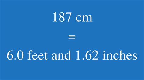 187 cm in feet and inches